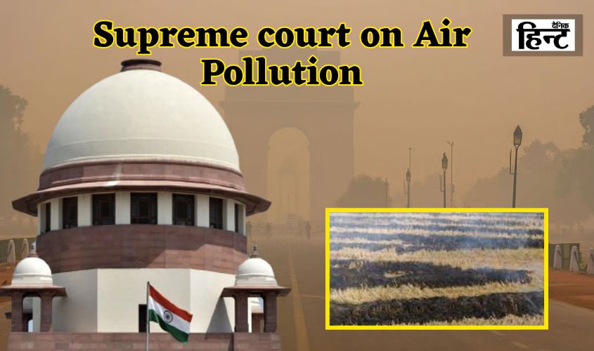 Supreme Court on Air Pollution: Air continues to be toxic, SC to hear case